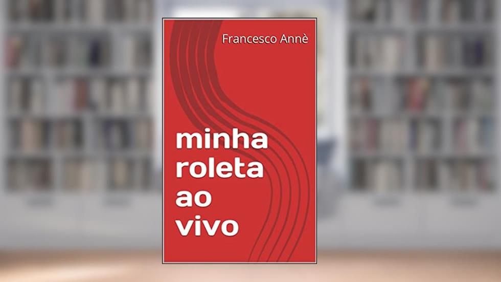 minha roleta ao vivo, do autor Francesco Annè
