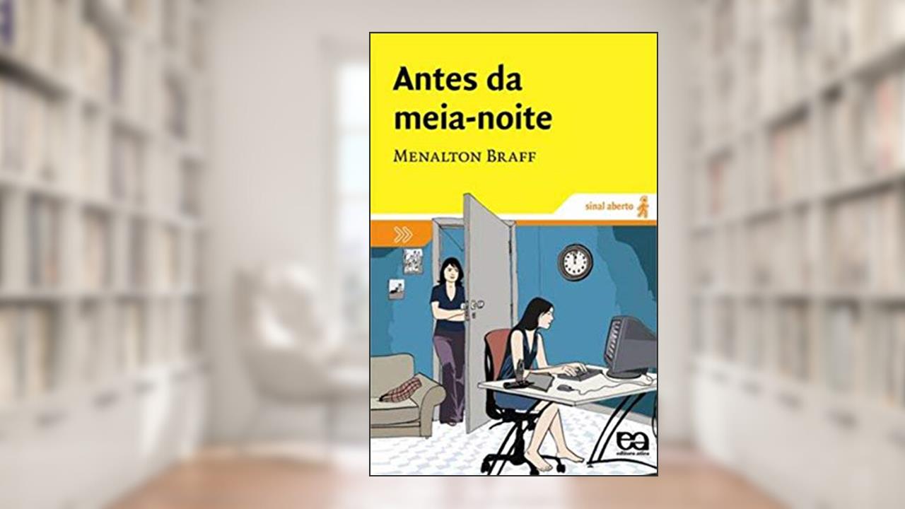 Antes da meia-noite, do autor Menalton Braff