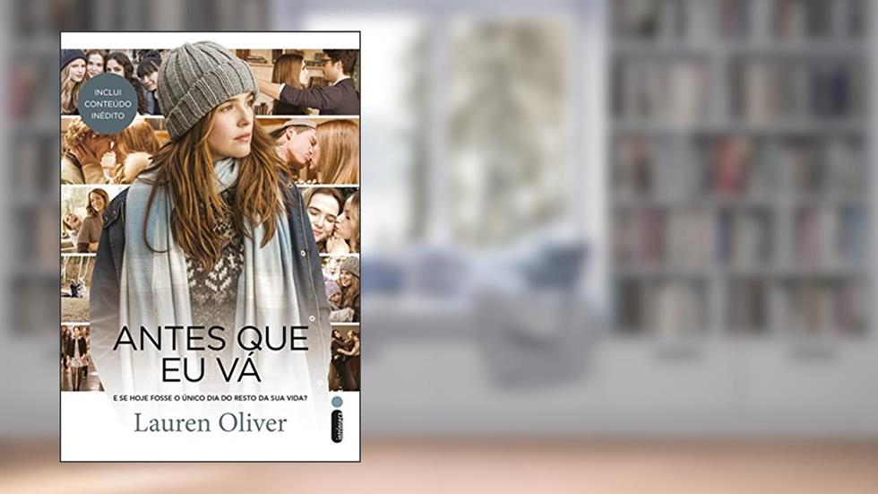 Antes que eu vá, do autor Lauren Oliver