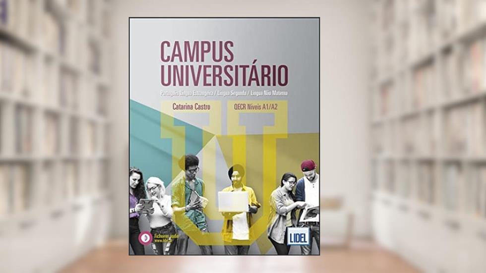 Campus Universitário: Livro do Aluno + ficheiros audio (downloadable audio), do autor Catarina Castro