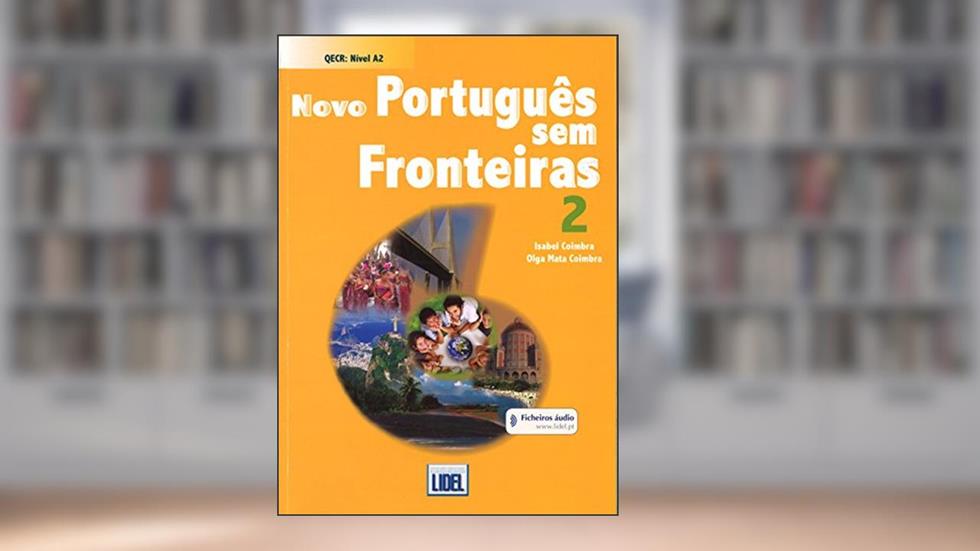 Novo Portugues sem Fronteiras 2 podrecznik: Student's book + ficheiros audio 2 (A2) - New, do autor Isabel Coimbra