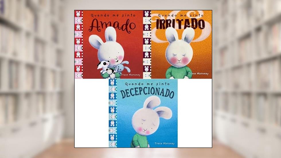 COLEÇÃO QUANDO ME SINTO...3 VOL (CIRANDA CULTURAL): AMADO + IRRITADO + DECEPCIONADO, do autor TRACE MORONEY