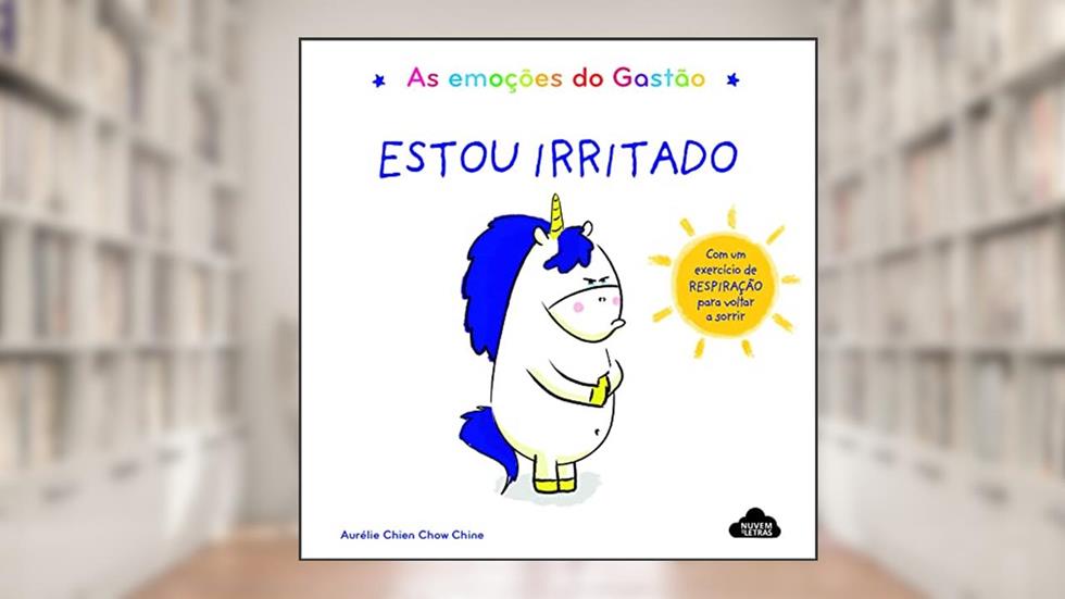 As Emoções do Gastão - Estou Irritado, do autor Aurélie Chien Chow Chine