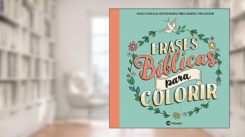 Frases Bíblicas Para Colorir, do autor Equipe Cultura