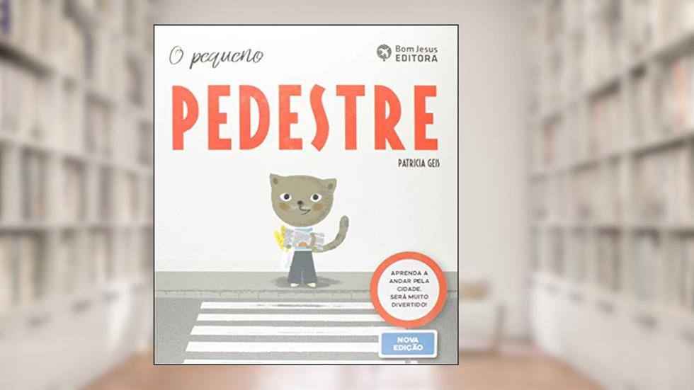 o Pequeno Pedestre 2, do autor Patricia Geis