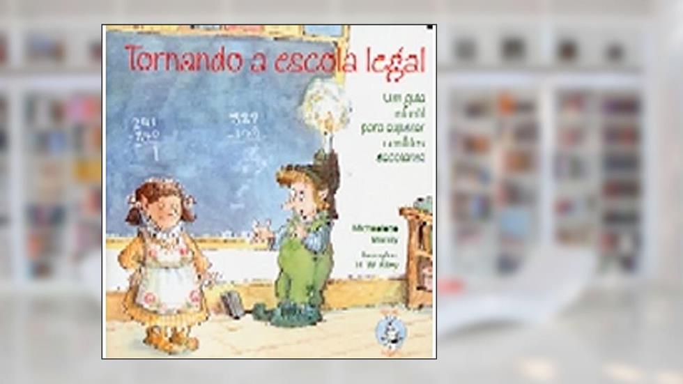 Tornando a Escola Legal, do autor Michaelene Mundy