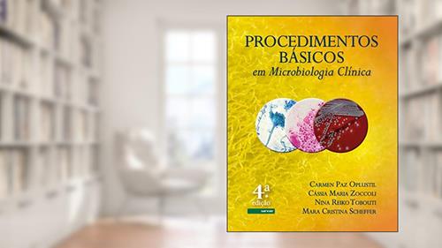 Capa de Procedimentos básicos em microbiologia clínica, do autor Oplustil