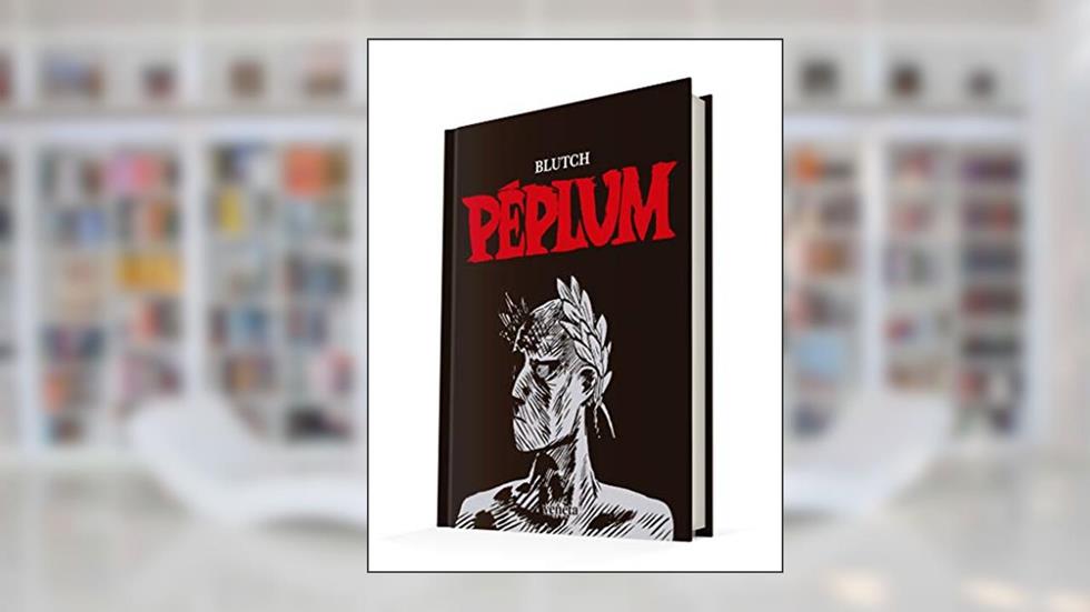 Péplum, do autor Blutch Blutch