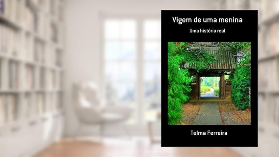Vigem de Uma Menina, do autor Telma Ferreira