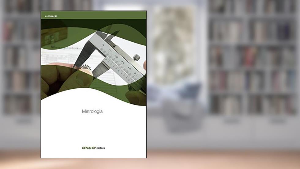 Metrologia, do autor SENAI-SP Editora
