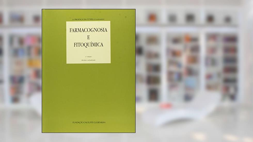 Farmacognosia e Fitoquímica, do autor Proenca da Cunha