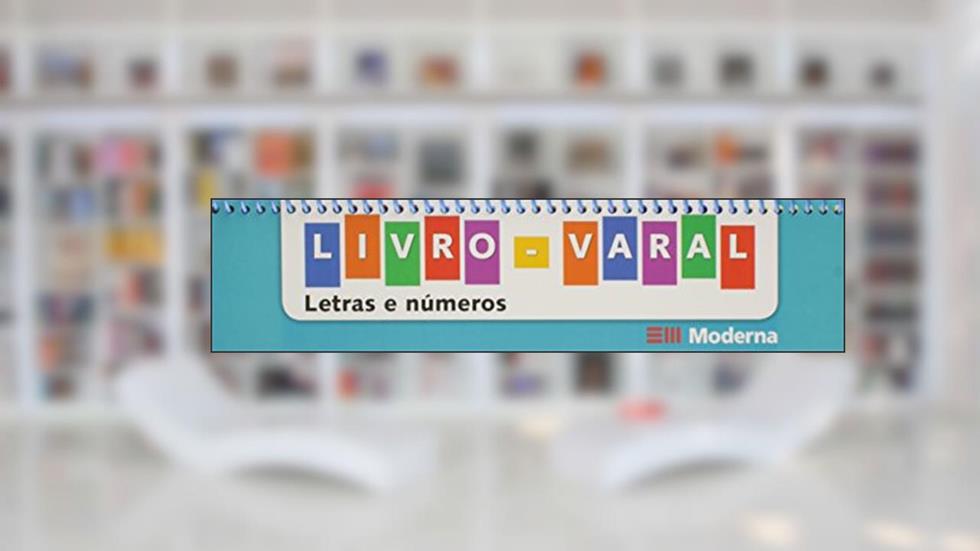 Livro-varal - Letras e números, do autor Edições Educativas da Editora Moderna