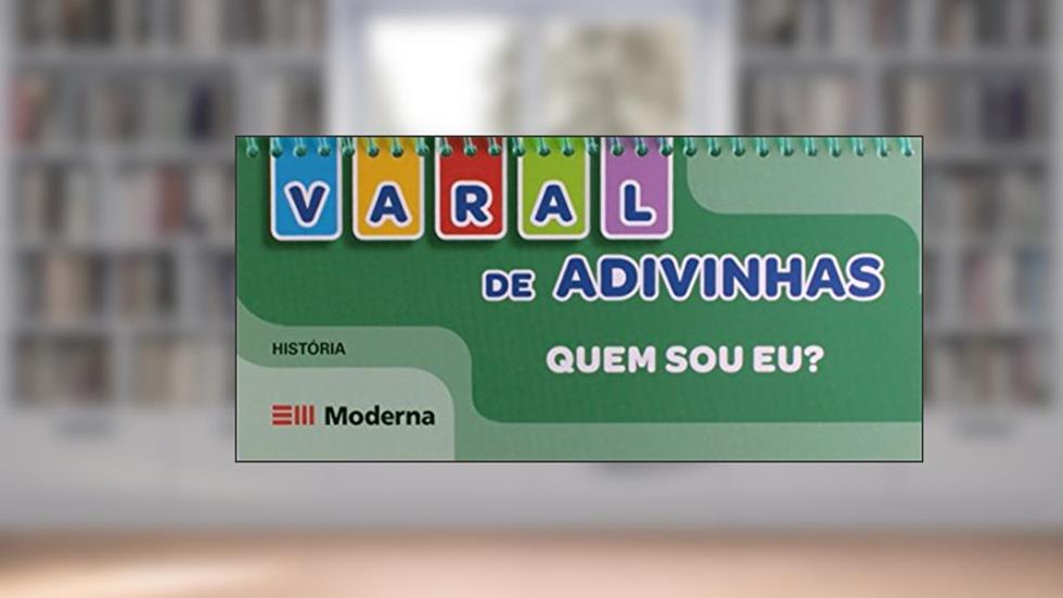 Varal de adivinhas: Quem sou eu?, do autor Edições Educativas da Editora Moderna