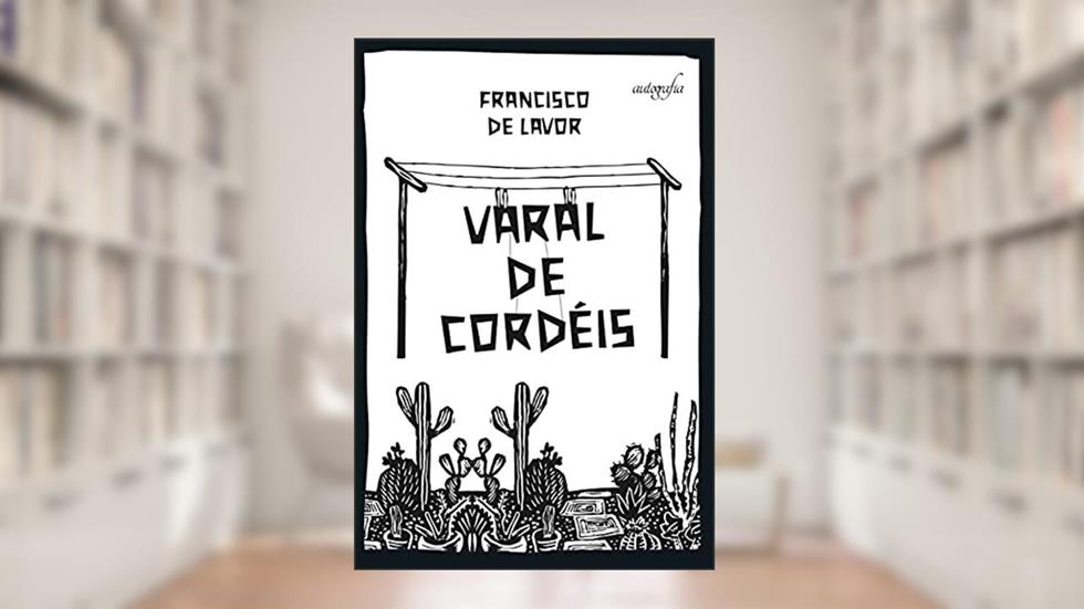 Varal de Cordéis, do autor Francisco de Lavor