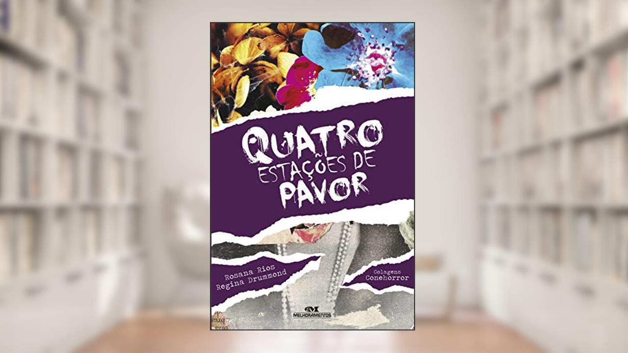 Quatro estações de pavor, do autor Rosana Rios; Regina Drummond