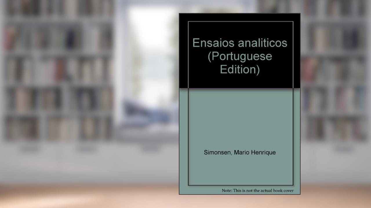 Ensaios Analiticos (Portuguese Edition), do autor Mario Henrique Simonsen