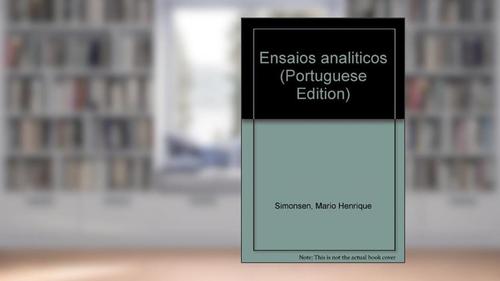 Ensaios Analiticos (Portuguese Edition), do autor Mario Henrique Simonsen