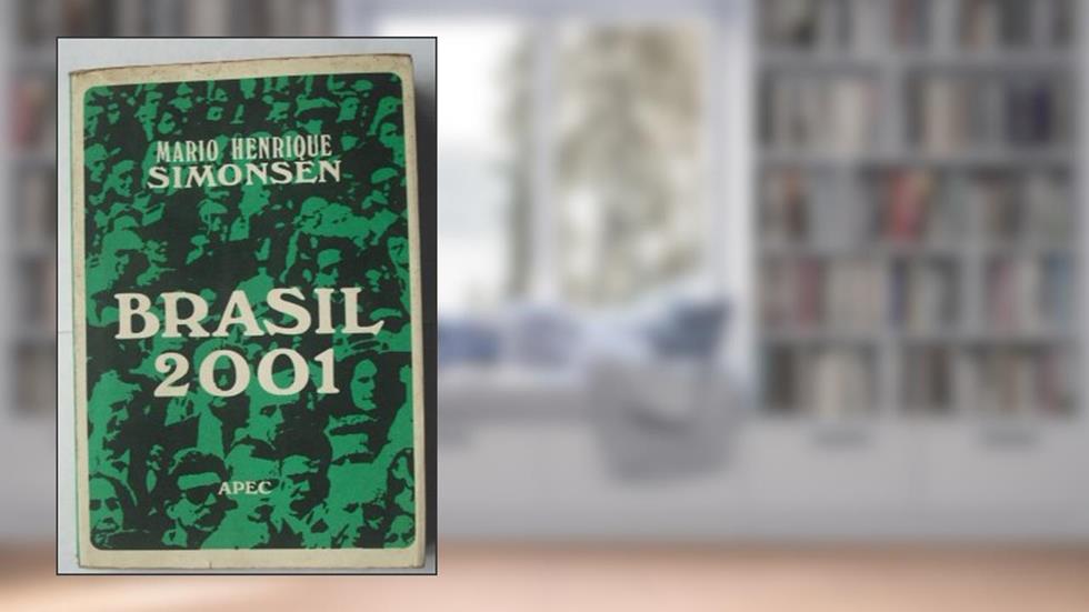 Brasil - 2001, do autor Mario Henrique Simonsen