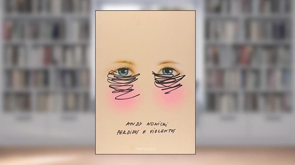 Perdidos e Violentos, do autor Andy Nowicki