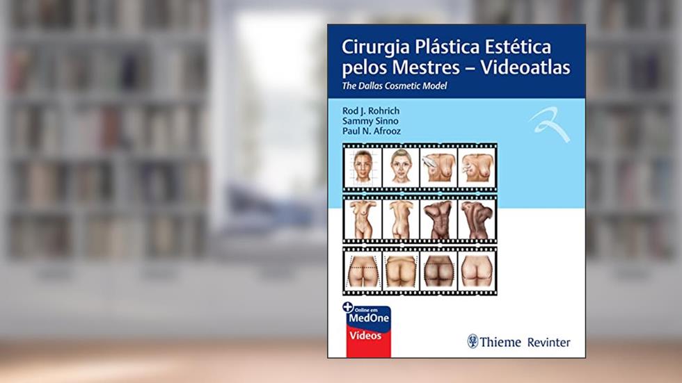 Cirurgia Plástica Estética Pelos Mestres: The Dallas Cosmetic Model, Videoatlas, do autor Rod J. Rohrich; Sammy Sinno; Paul N. Afrooz