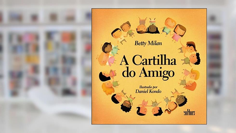 Cartilha do Amigo, a, do autor Betty Milan