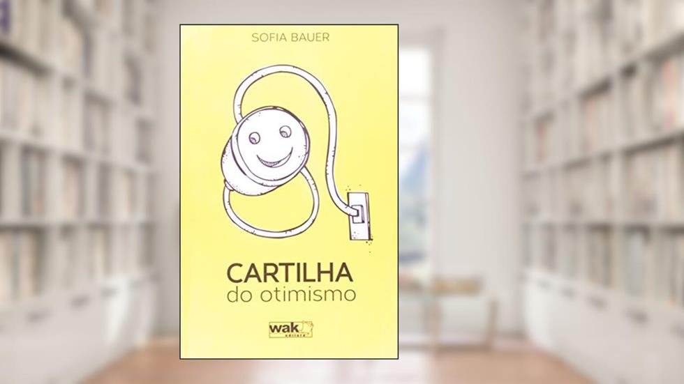 Cartilha do Otimismo, do autor Sofia Bauer