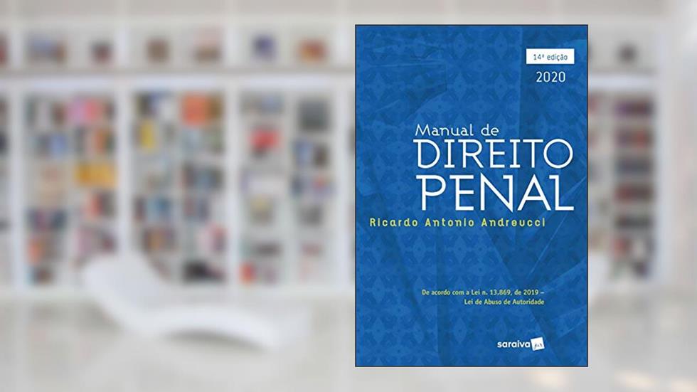 Manual de Direito Penal- 14ª Edição de 2020, do autor Ricardo Antonio Andreucci