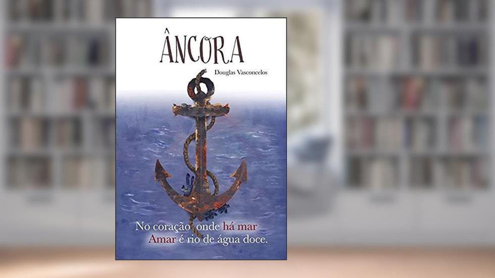 Âncora, do autor Douglas Vasconcelos