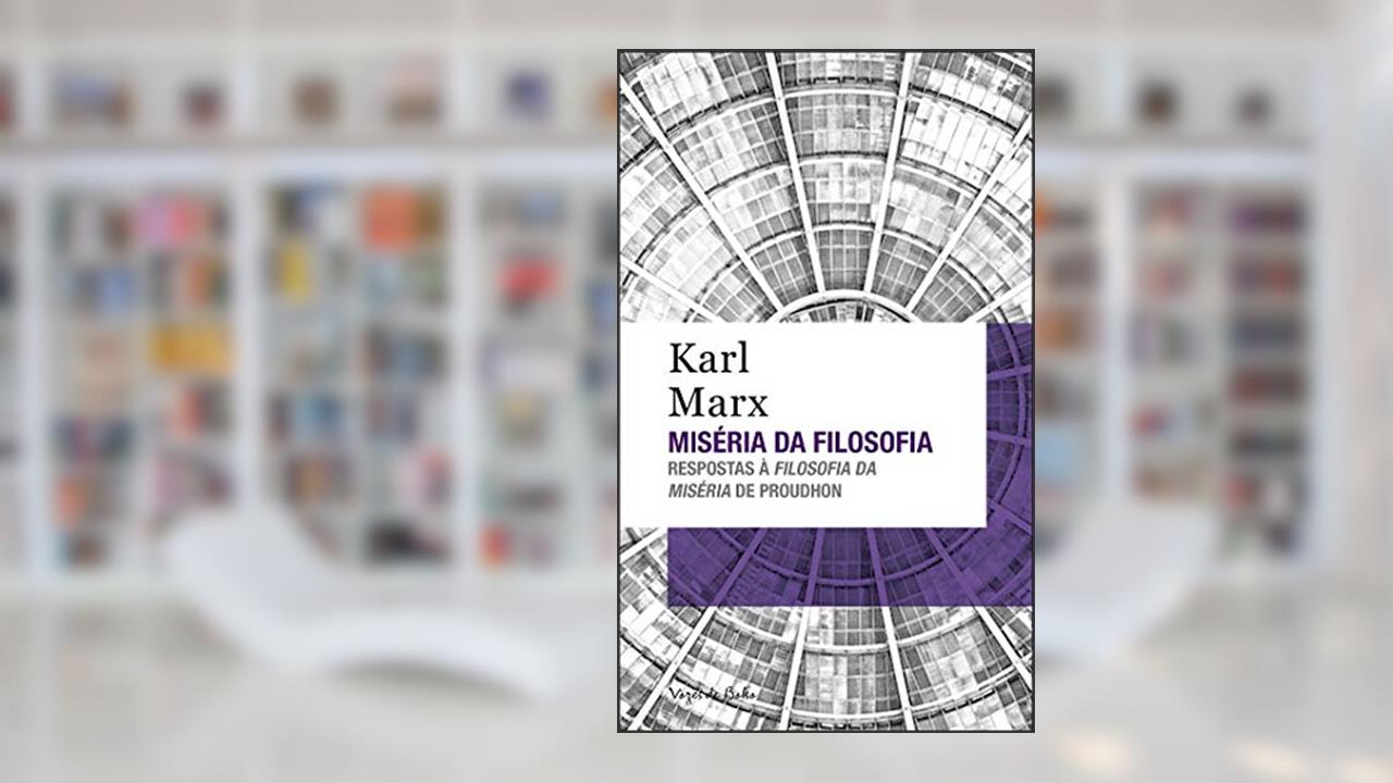 Miséria da filosofia - Ed. Bolso: Respostas à filosofia da miséria de Proudhon, do autor Karl Marx