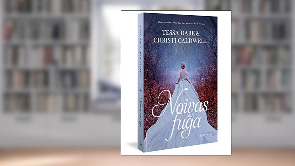 Noivas em fuga, do autor Tessa Dare