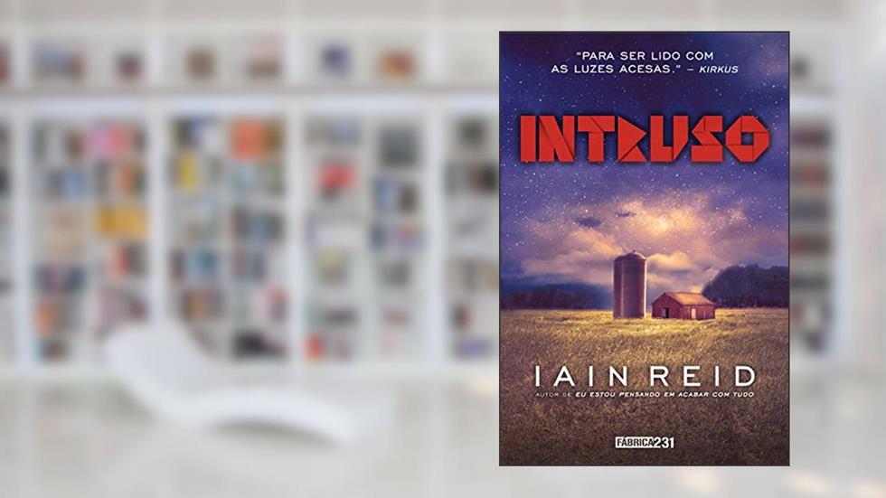 Intruso, do autor Iain Reid