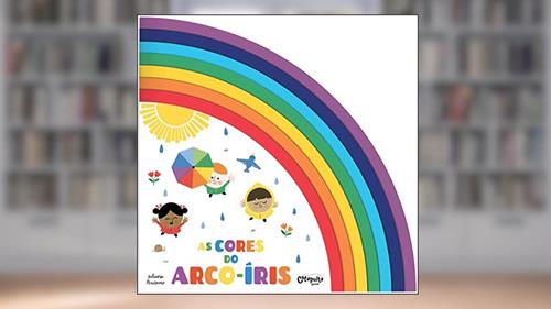 Capa de cores do arco-íris, As: Volume 1, do autor Juliana Perdomo