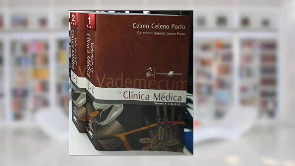 Vademecum de Clinica Médica 2 vols., do autor Celmo Celeno porto