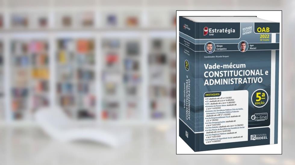 Vade-mécum Constitucional e Administrativo - Estratégia 5ª Edição 2022, do autor Diego Cerqueira e Igor Maciel