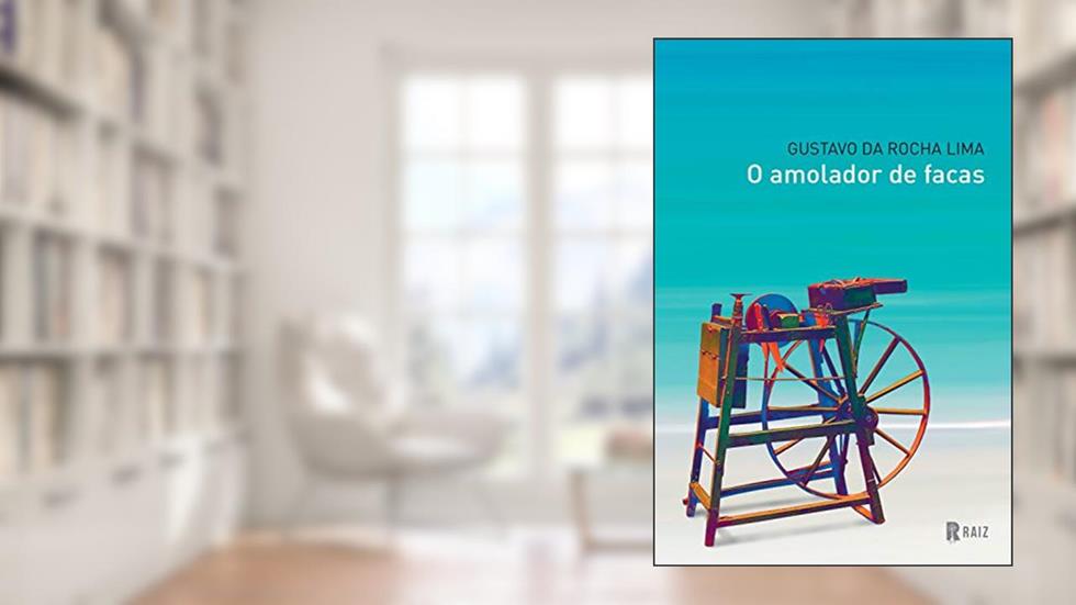 O amolador de facas, do autor Gustavo da Rocha Lima