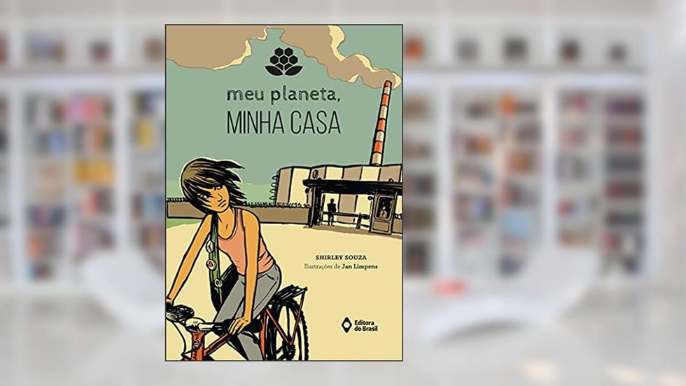 Meu planeta, minha casa, do autor Shirley Souza