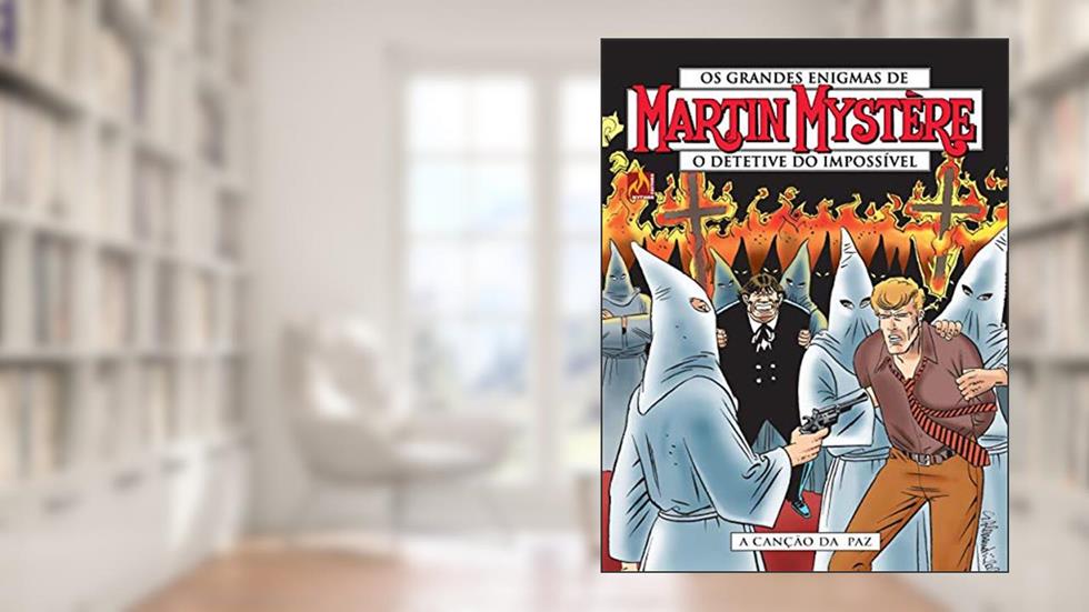 Martin Mystère - volume 17: A canção da paz, do autor Michelangelo La Neve; Stefano Santarelli