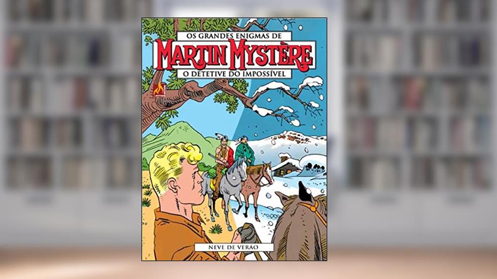 Martin Mystère - Volume 27: Neve de verão, do autor Michelangelo La Neve