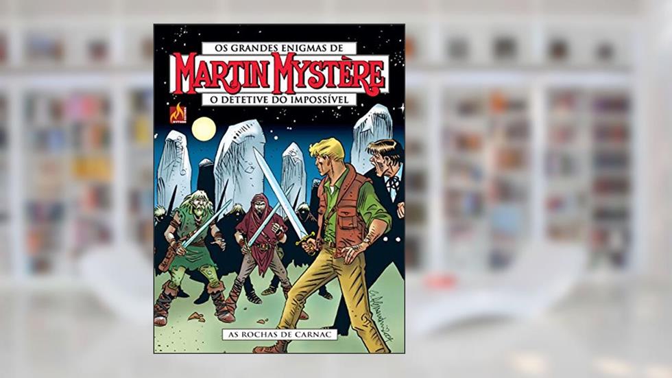 Martin Mystère - volume 19: As rochas de Carnac, do autor Alessandro Bilotta