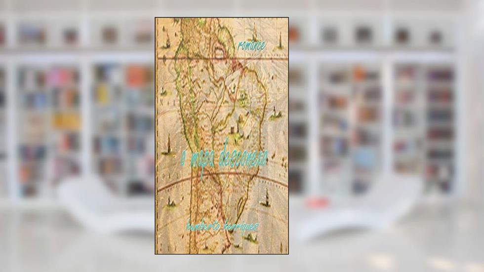 o mapa desconexo, do autor José Humberto da Silva Henriques