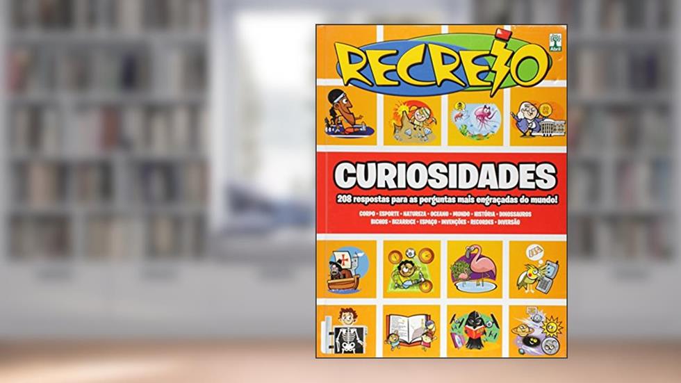 Recreio - Curiosidades - 208 Respostas Para As Perguntas Mais Engracadas Do Mundo, do autor Fernanda Santos