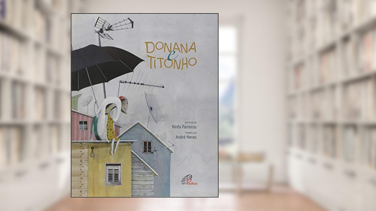 Donana e Titonho, do autor Ninfa de Freitas Parreiras