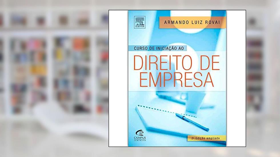 Curso de Iniciação ao Direito de Empresa, do autor Armando Rovai