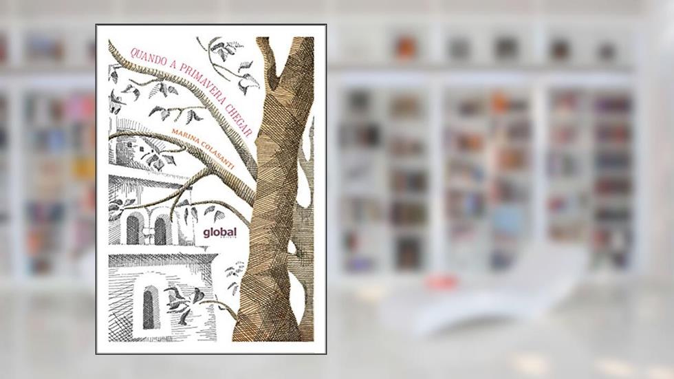 Quando a primavera chegar (Marina Colasanti), do autor Marina Colasanti