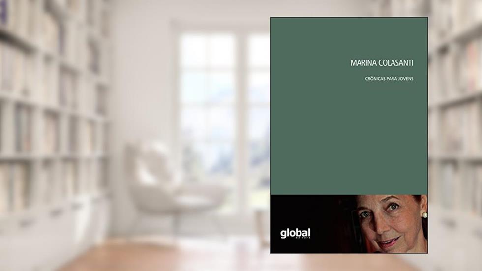 Marina Colasanti: Crônicas para Jovens, do autor Marina Colasanti