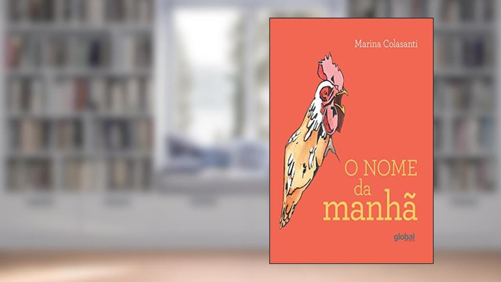 O nome da manhã (Marina Colasanti), do autor Marina Colasanti