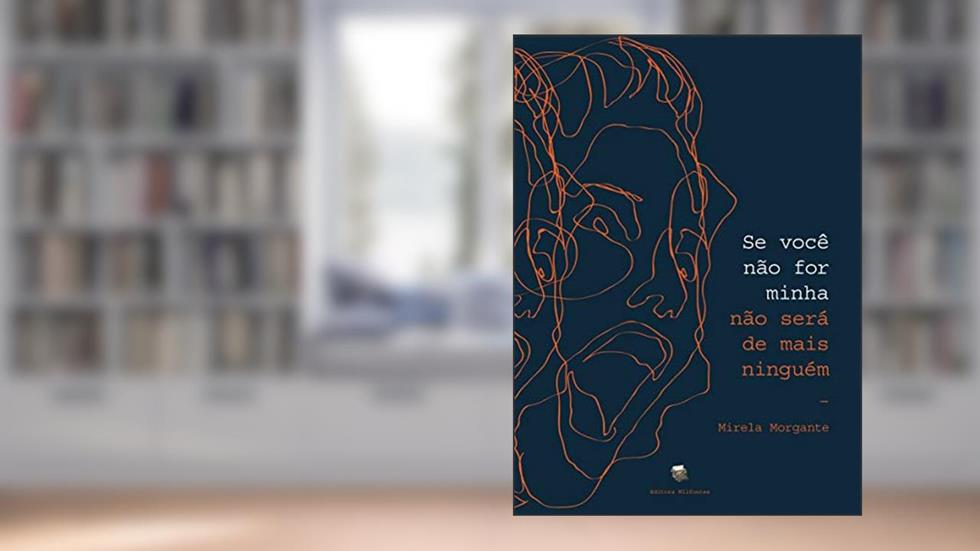 "Se você não for minha, não será de mais ninguém": As denúncias registradas na deam/Vitória-ES (2002-2010), do autor Mirela Marin Morgante