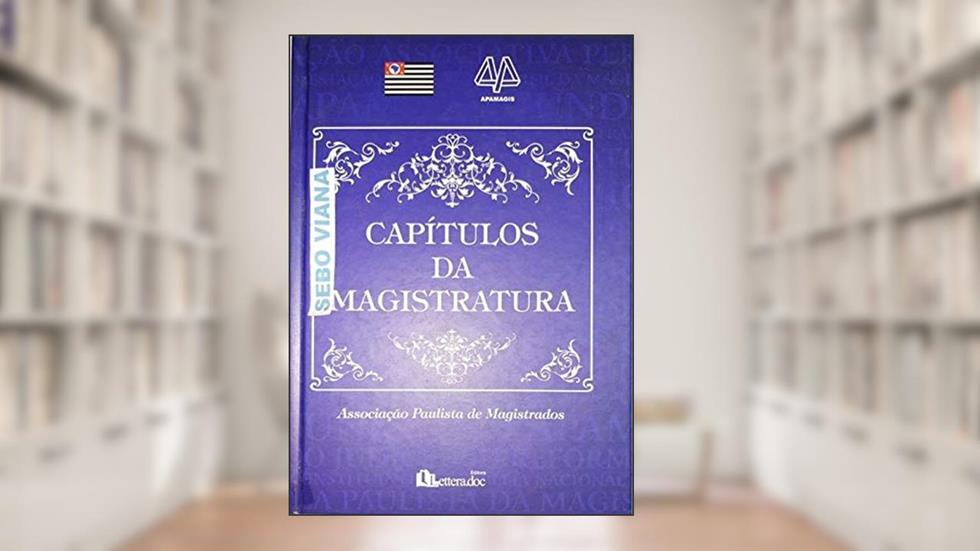 Capitulos da Magistratura, do autor sea