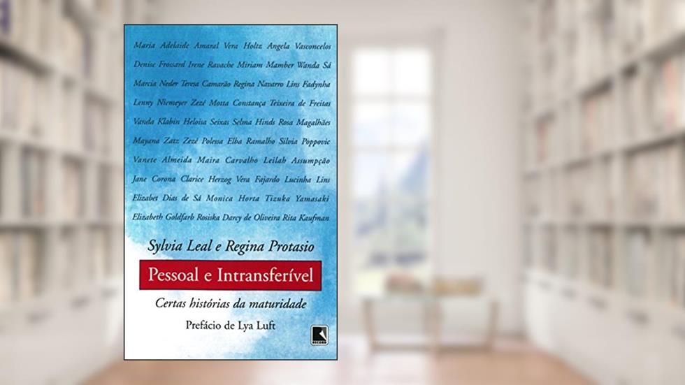 PESSOAL E INTRANSFERÍVEL, do autor Sylvia Leal; Regin Protasio