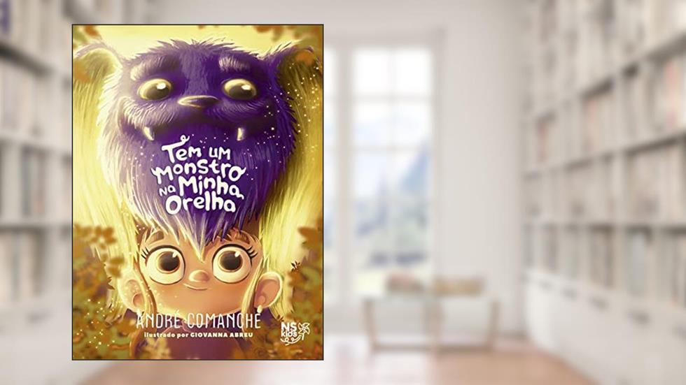 Tem um monstro na minha orelha, do autor André Comanche